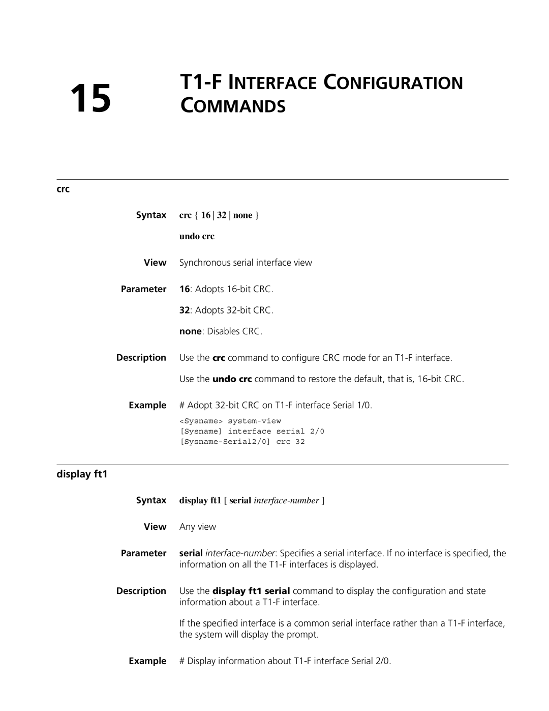 3Com MSR 50, MSR 30 manual T1-F Interface Configuration Commands, Display ft1 serial interface-number 