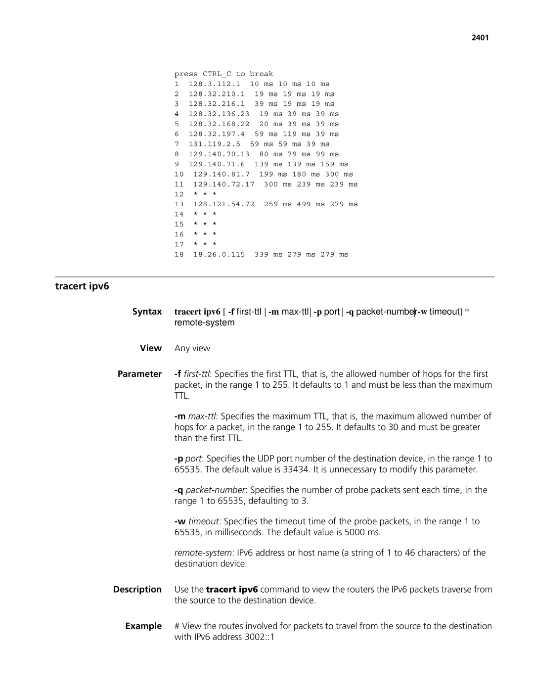 3Com MSR 50 Tracert ipv6, Range 1 to 65535, defaulting to, 65535, in milliseconds. The default value is 5000 ms, 2401 