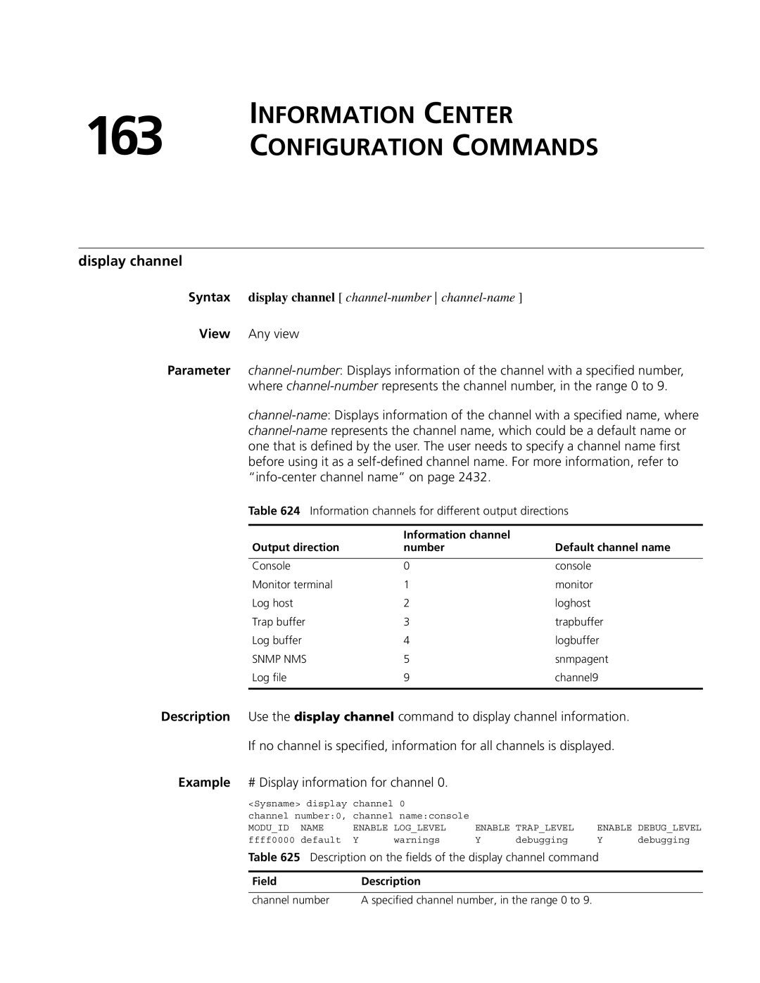 3Com MSR 50, MSR 30 Information Center Configuration Commands, Display channel, Example # Display information for channel 