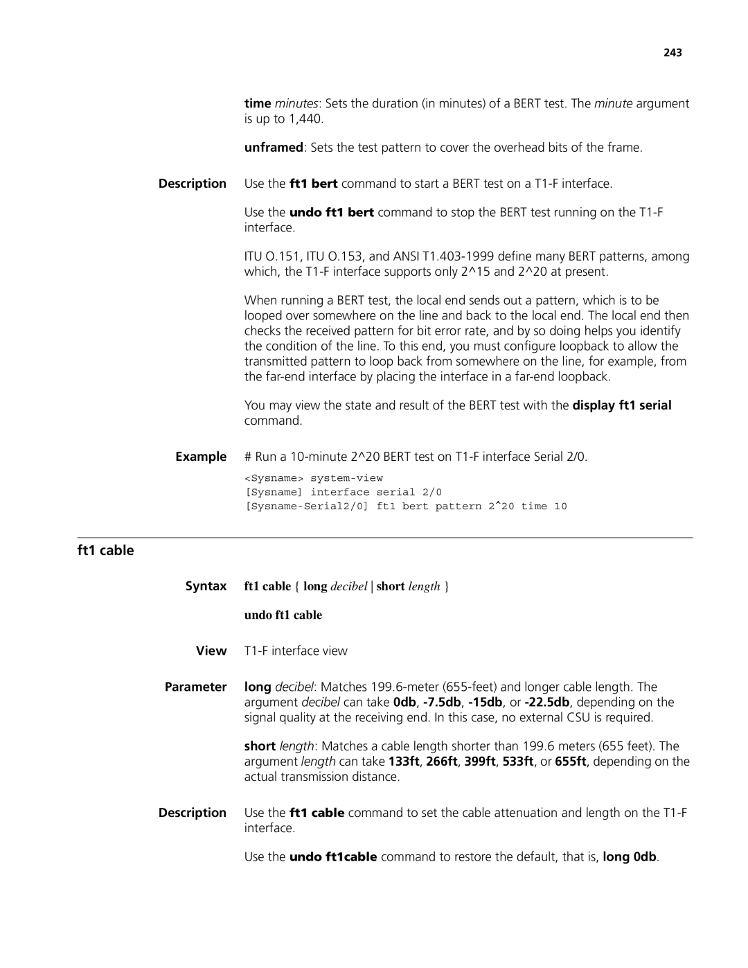 3Com MSR 50, MSR 30 Ft1 cable, Syntax ft1 cable long decibel short length Undo ft1 cable, View T1-F interface view, 243 