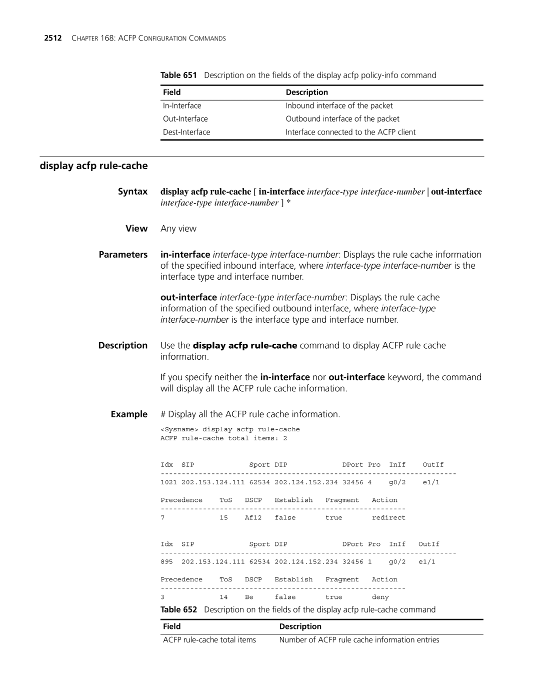 3Com MSR 30 Display acfp rule-cache, Interface type and interface number, Will display all the Acfp rule cache information 