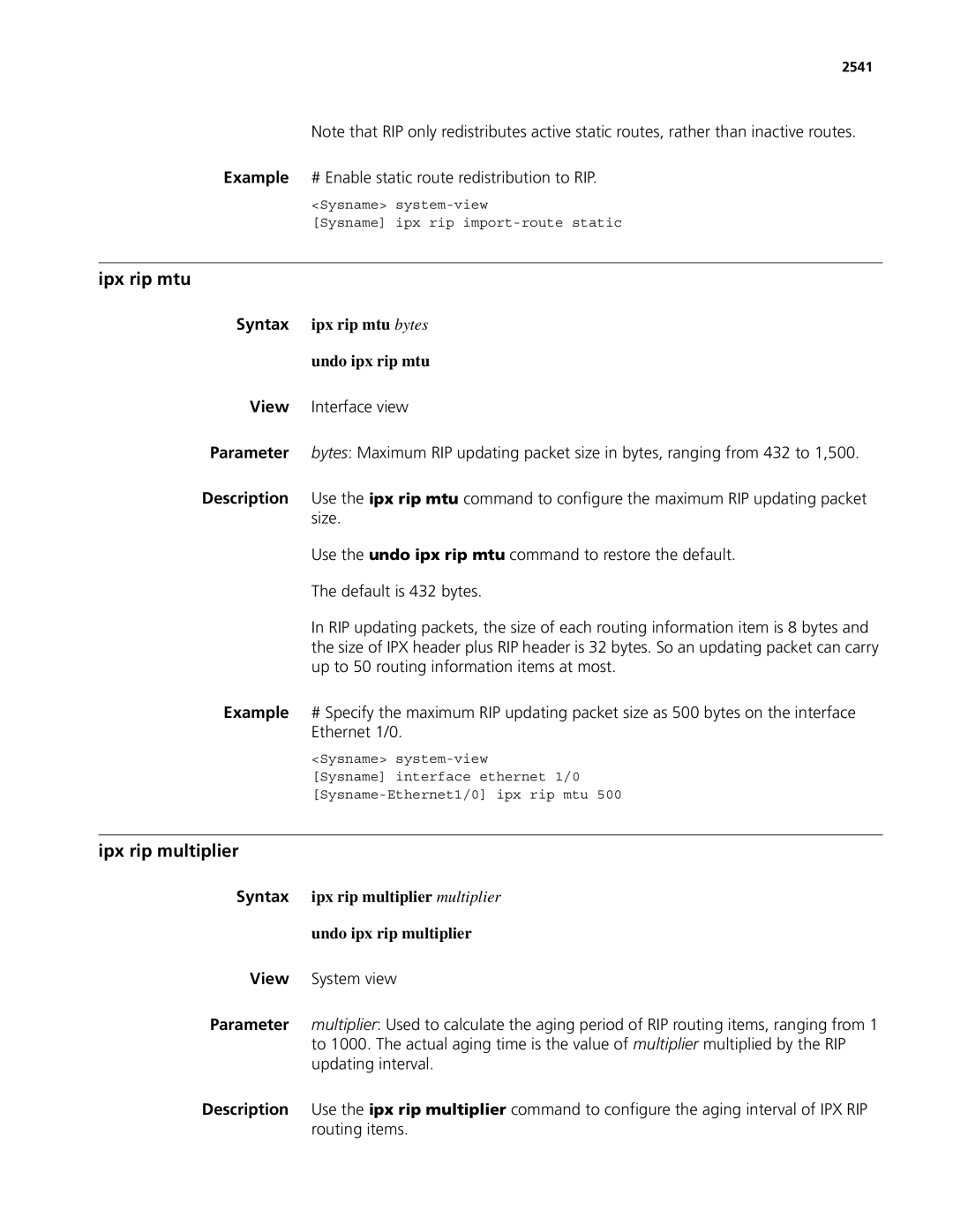 3Com MSR 50, MSR 30 manual Ipx rip mtu, Ipx rip multiplier, Example # Enable static route redistribution to RIP, 2541 