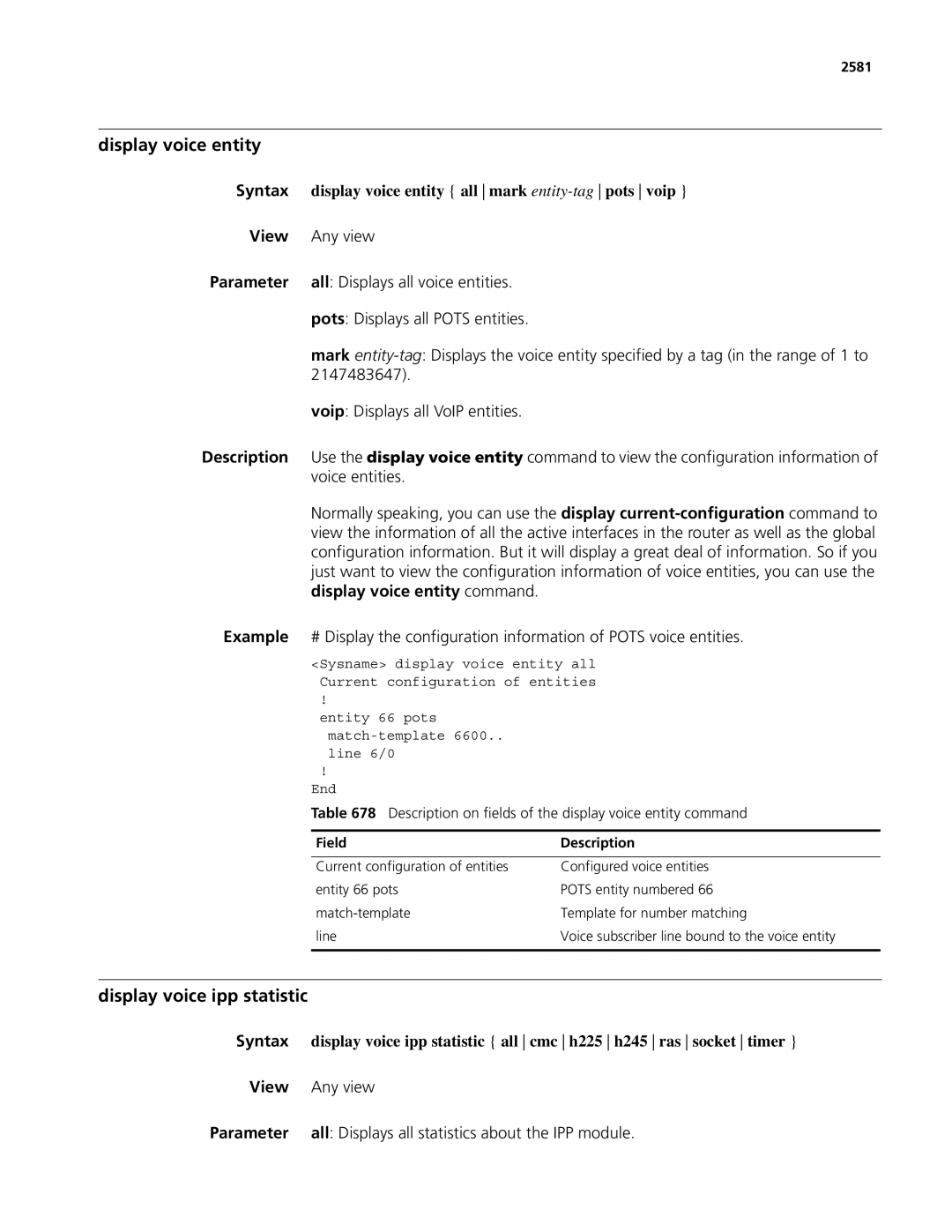 3Com MSR 50, MSR 30 manual Display voice ipp statistic, Display voice entity all mark entity-tag pots voip 