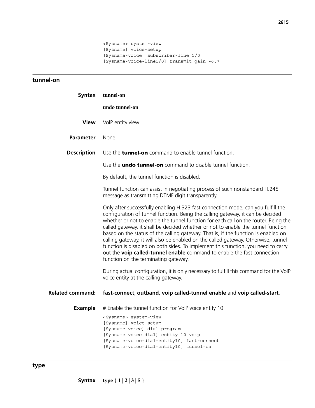 3Com MSR 50, MSR 30 manual Tunnel-on, Syntax tunnel-on Undo tunnel-on, View VoIP entity view, Syntax type 1 2 3 