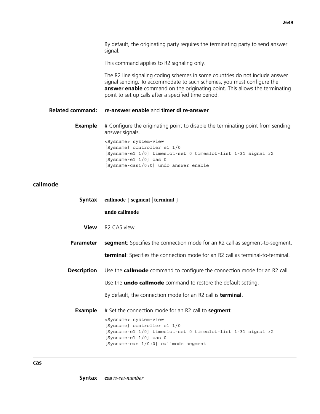 3Com MSR 50 Cas, Related command re-answer enable and timer dl re-answer, Callmode segment terminal, Undo callmode 