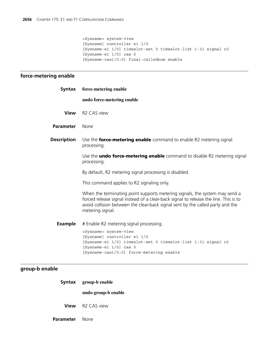 3Com MSR 30, MSR 50 manual Force-metering enable, Group-b enable, Syntax force-metering enable Undo force-metering enable 