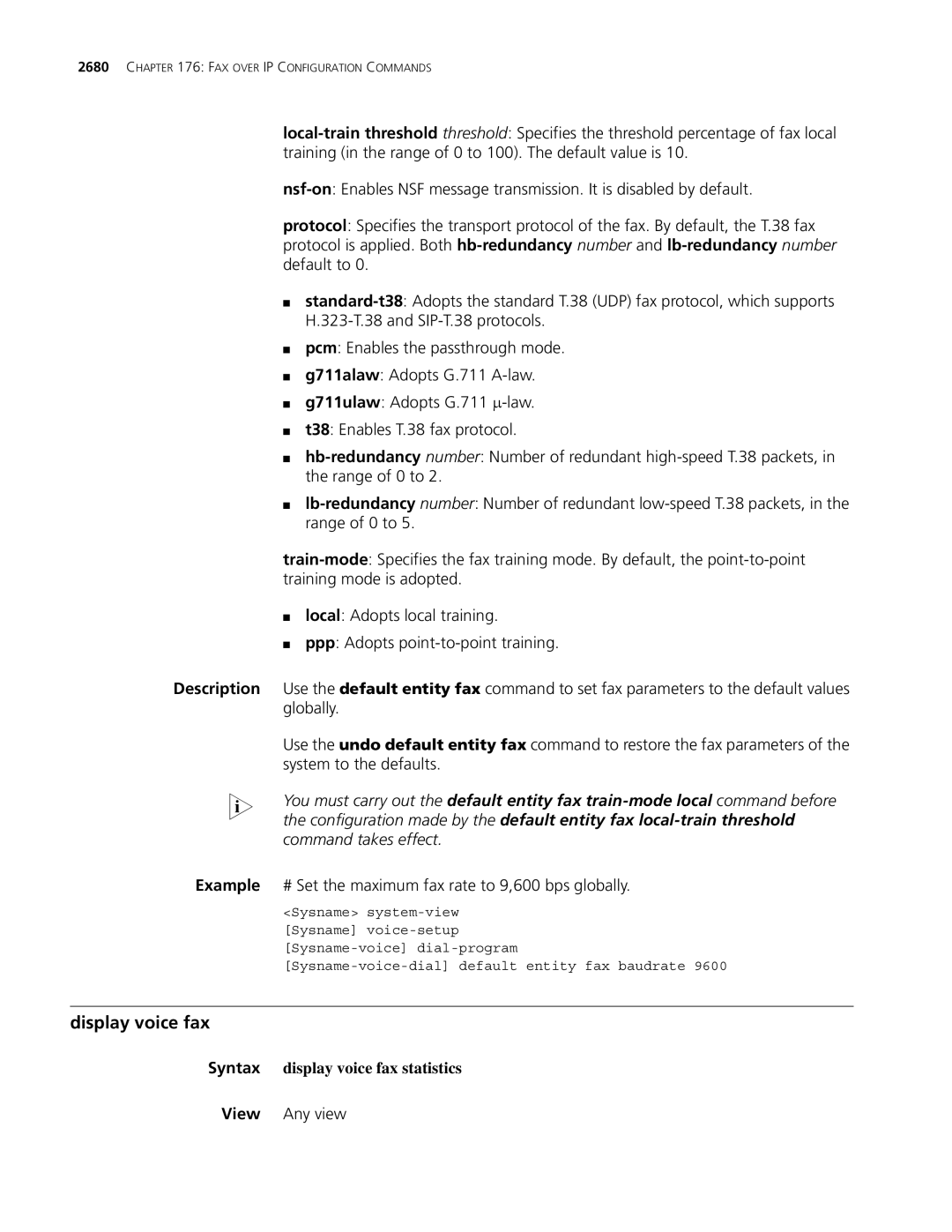 3Com MSR 30, MSR 50 manual Display voice fax, Example # Set the maximum fax rate to 9,600 bps globally 