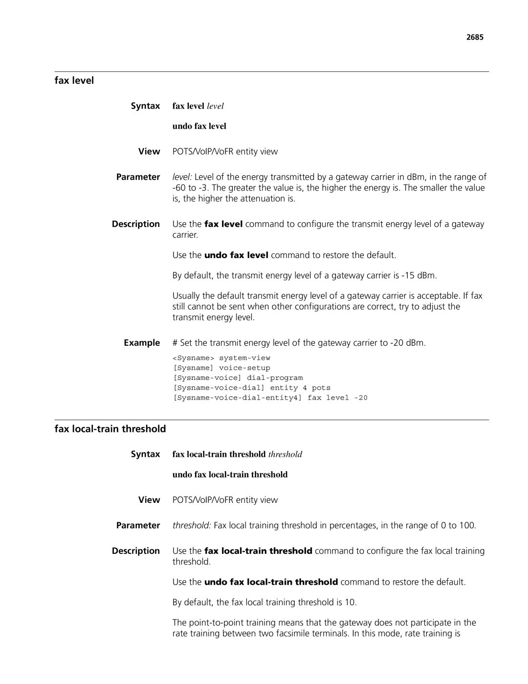 3Com MSR 50, MSR 30 manual Fax level, Fax local-train threshold, Syntax fax level level Undo fax level, 2685 