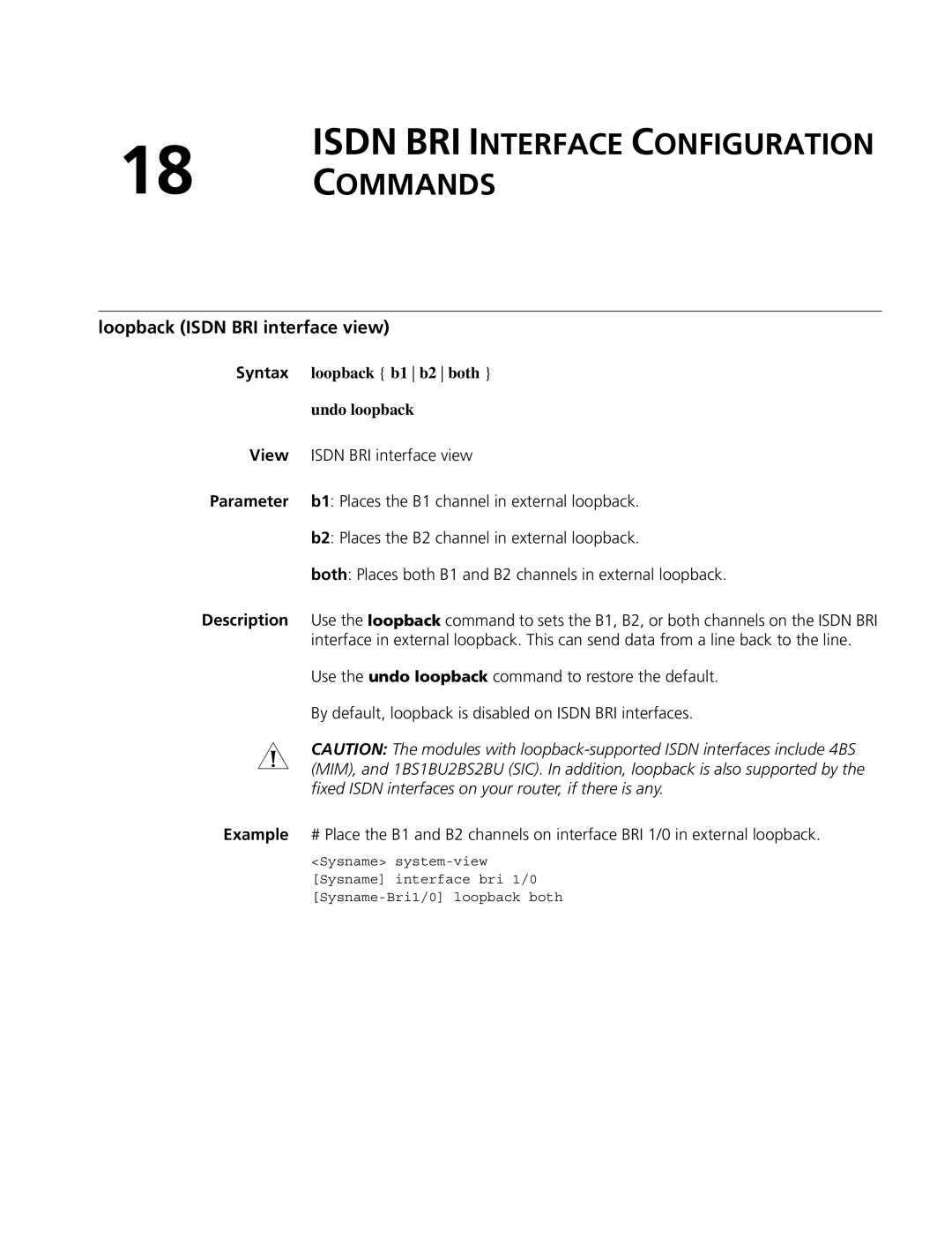 3Com MSR 50, MSR 30 manual Isdn BRI Interface Configuration Commands, Loopback Isdn BRI interface view, Loopback b1 b2 both 