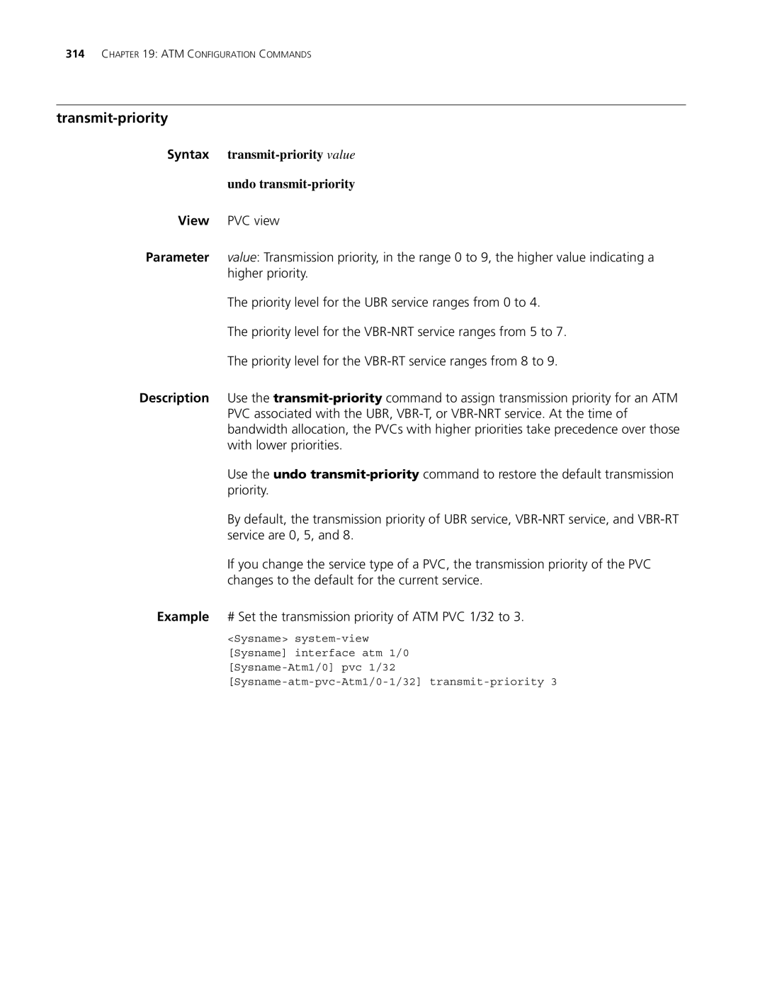 3Com MSR 30, MSR 50 manual Transmit-priority, Syntax transmit-priority value Undo transmit-priority 