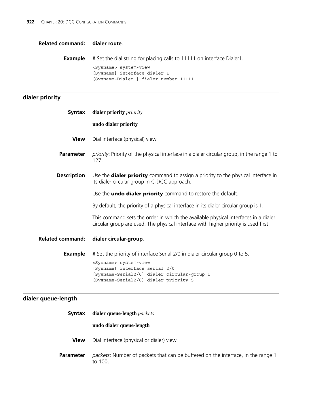 3Com MSR 30, MSR 50 manual Dialer priority, Dialer queue-length, Related command dialer route 