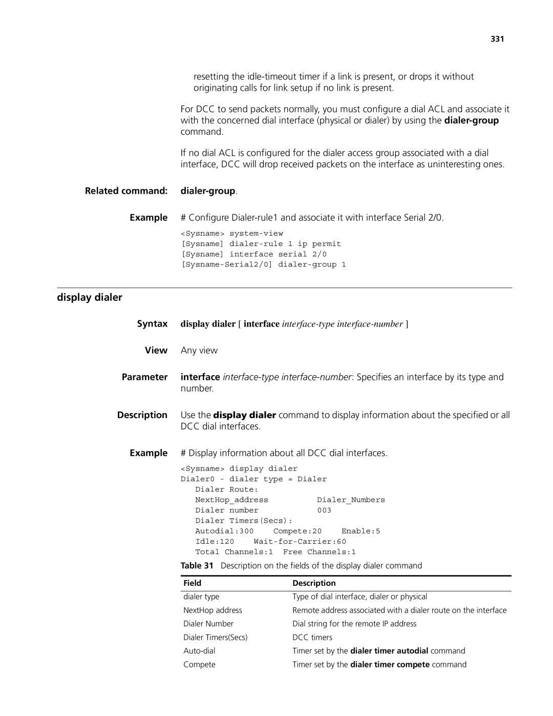 3Com MSR 50, MSR 30 manual Display dialer, Related command dialer-group, Any view, Number, DCC dial interfaces 