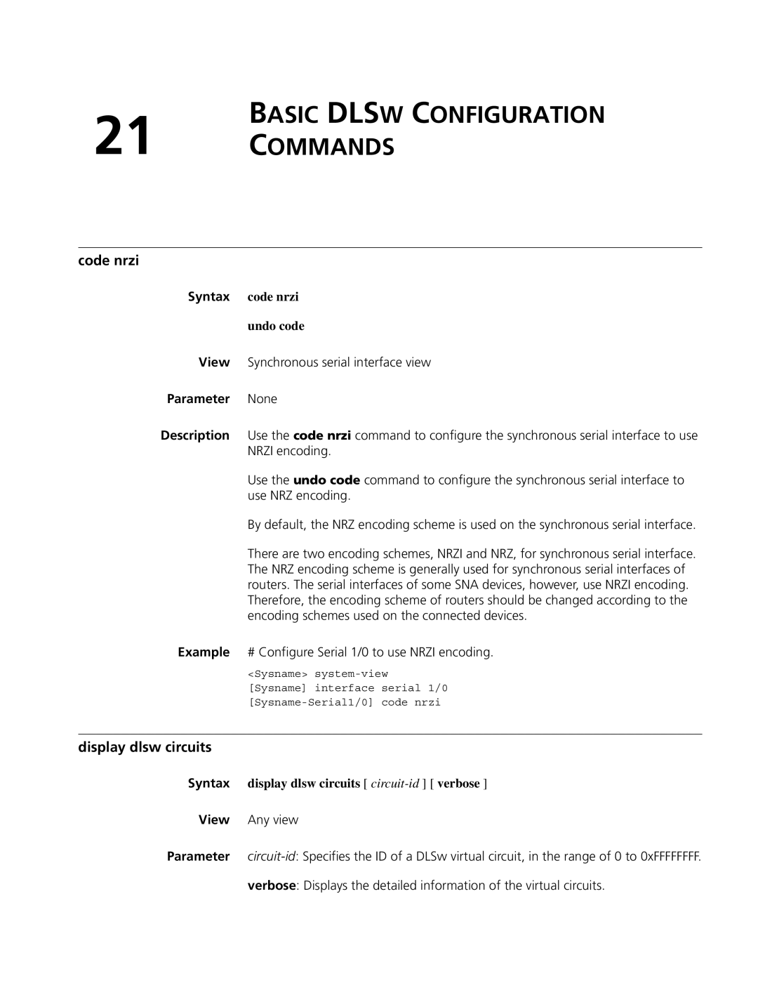 3Com MSR 50 Basic Dlsw Configuration Commands, Display dlsw circuits, Example # Configure Serial 1/0 to use Nrzi encoding 