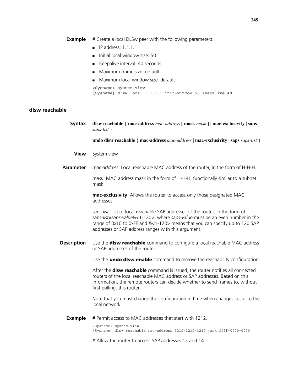 3Com MSR 50, MSR 30 manual Dlsw reachable, # Allow the router to access SAP addresses 12, 345 