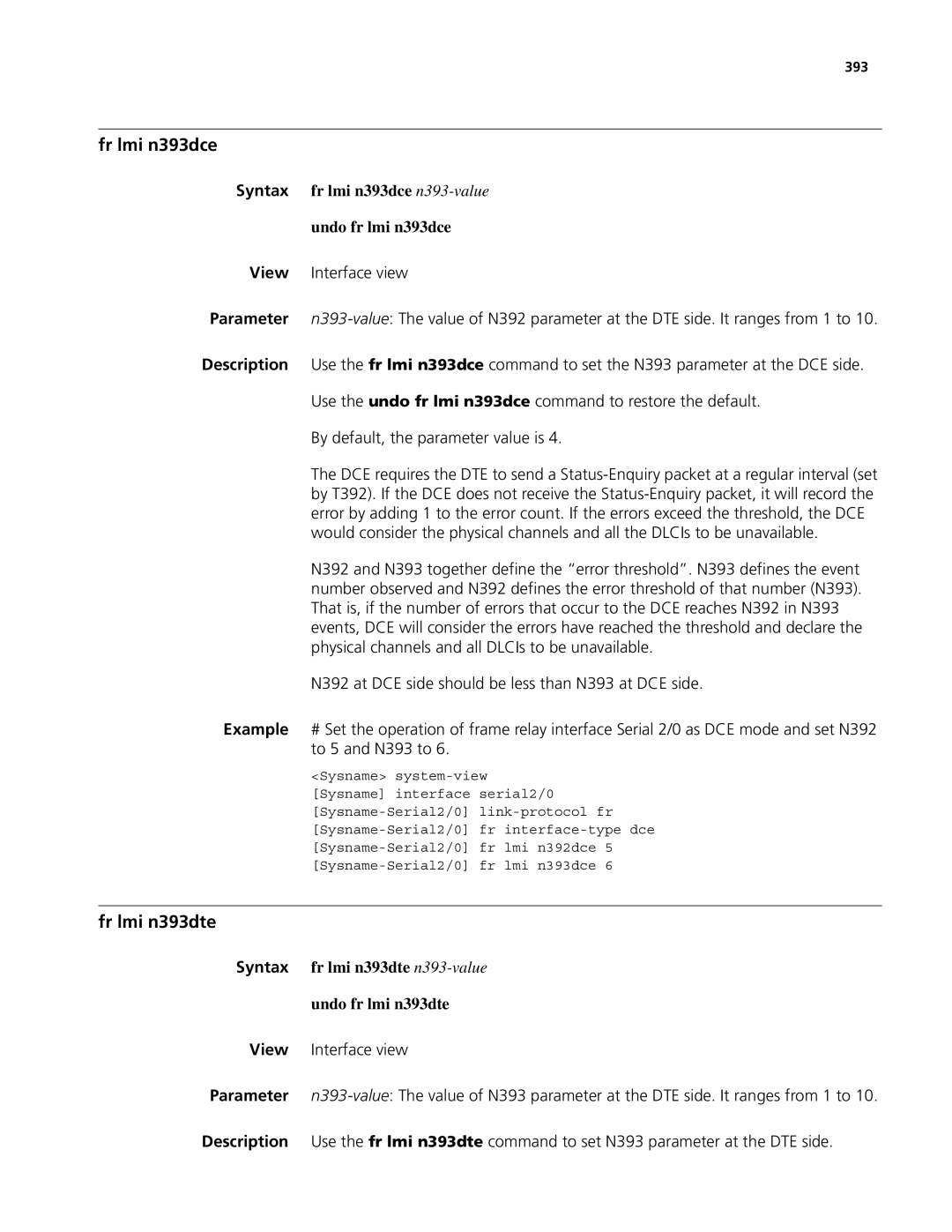 3Com MSR 50, MSR 30 manual Fr lmi n393dce, Fr lmi n393dte, Syntax fr lmi n393dce n393-value Undo fr lmi n393dce 
