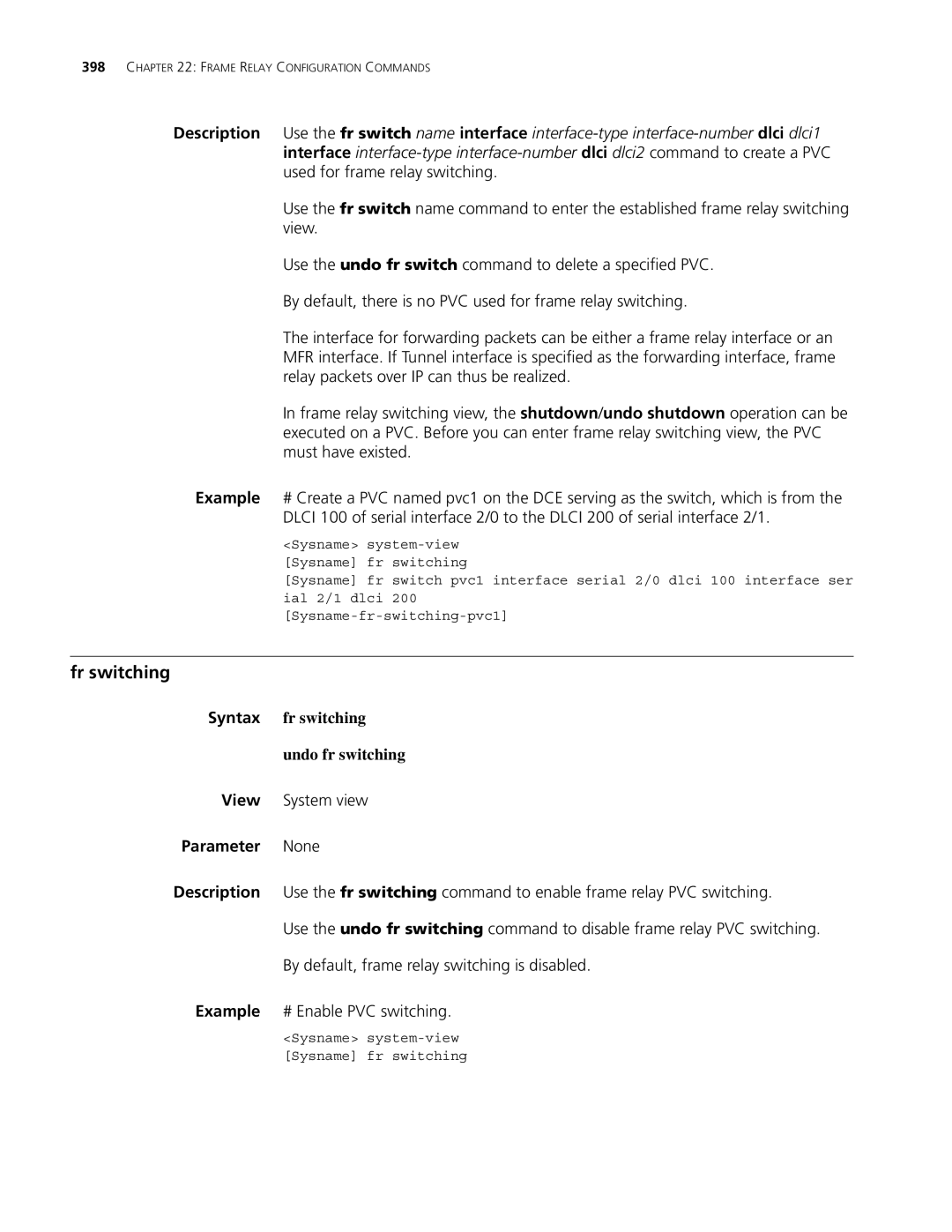 3Com MSR 30, MSR 50 manual Fr switching, Syntax fr switching Undo fr switching 