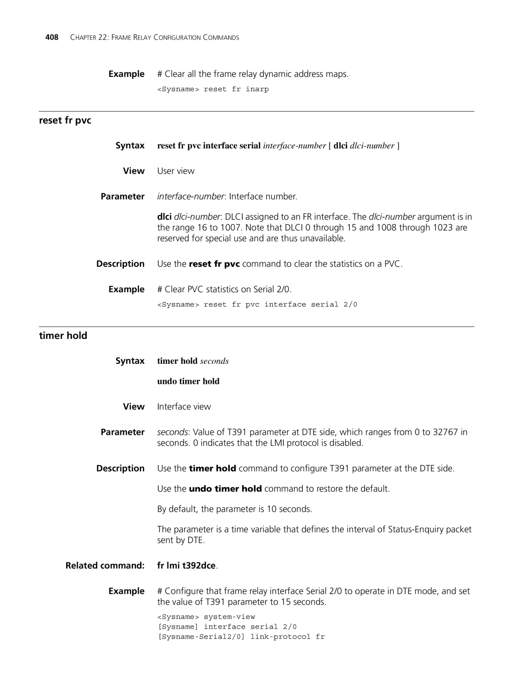 3Com MSR 30, MSR 50 Reset fr pvc, Example # Clear all the frame relay dynamic address maps, Related command fr lmi t392dce 