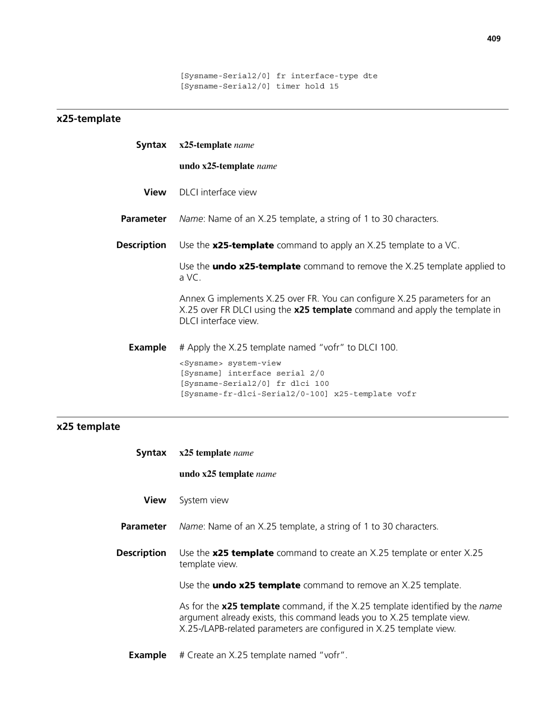 3Com MSR 50, MSR 30 manual X25-template, X25 template, Syntax x25-template name Undo x25-template name, 409 