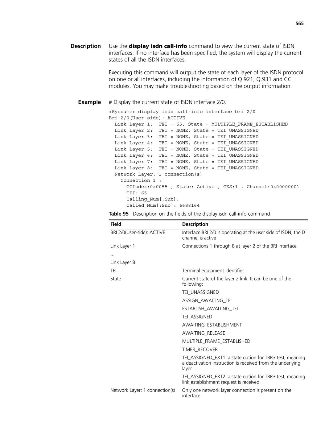 3Com MSR 50, MSR 30 manual Example # Display the current state of Isdn interface 2/0, 565 