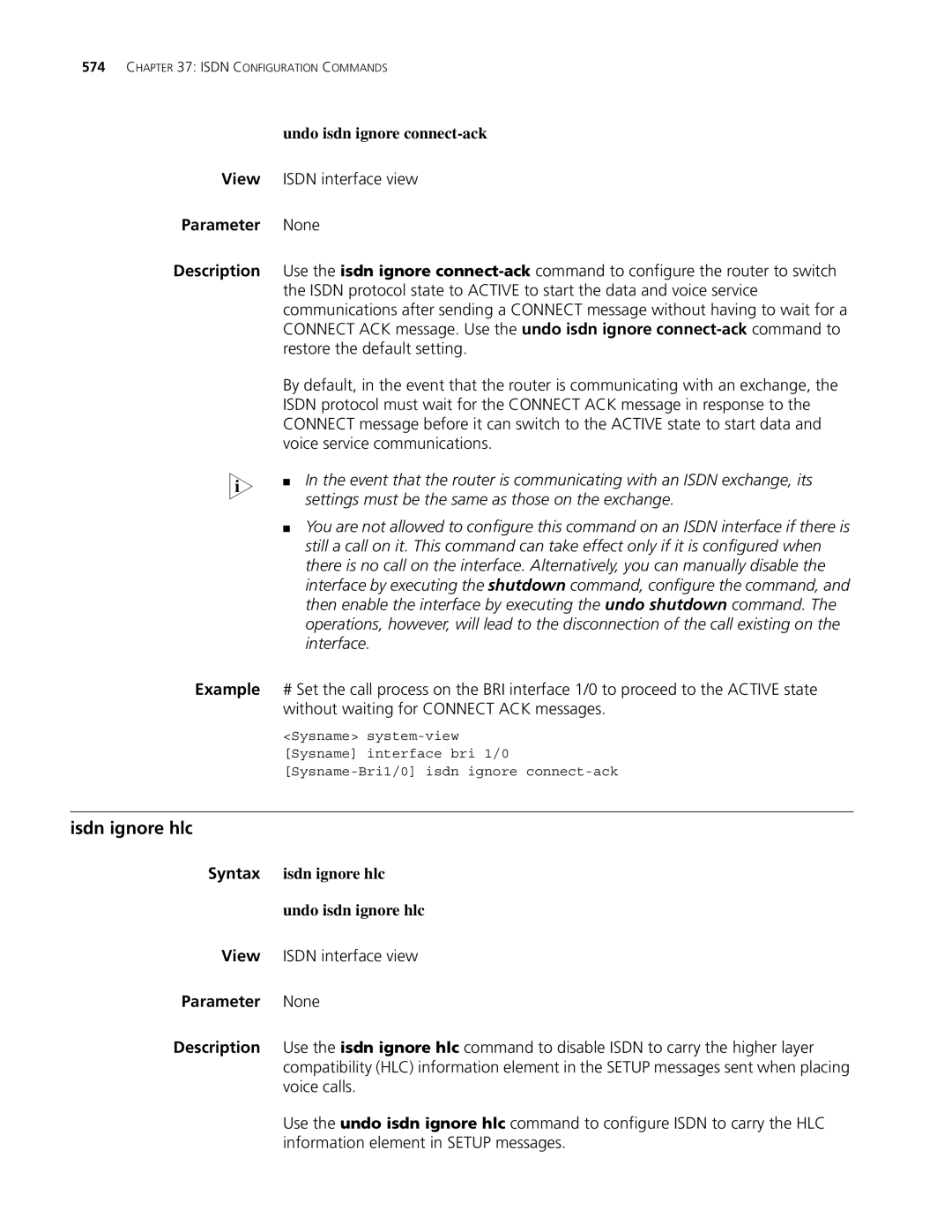 3Com MSR 30, MSR 50 manual Isdn ignore hlc, Undo isdn ignore connect-ack, Settings must be the same as those on the exchange 