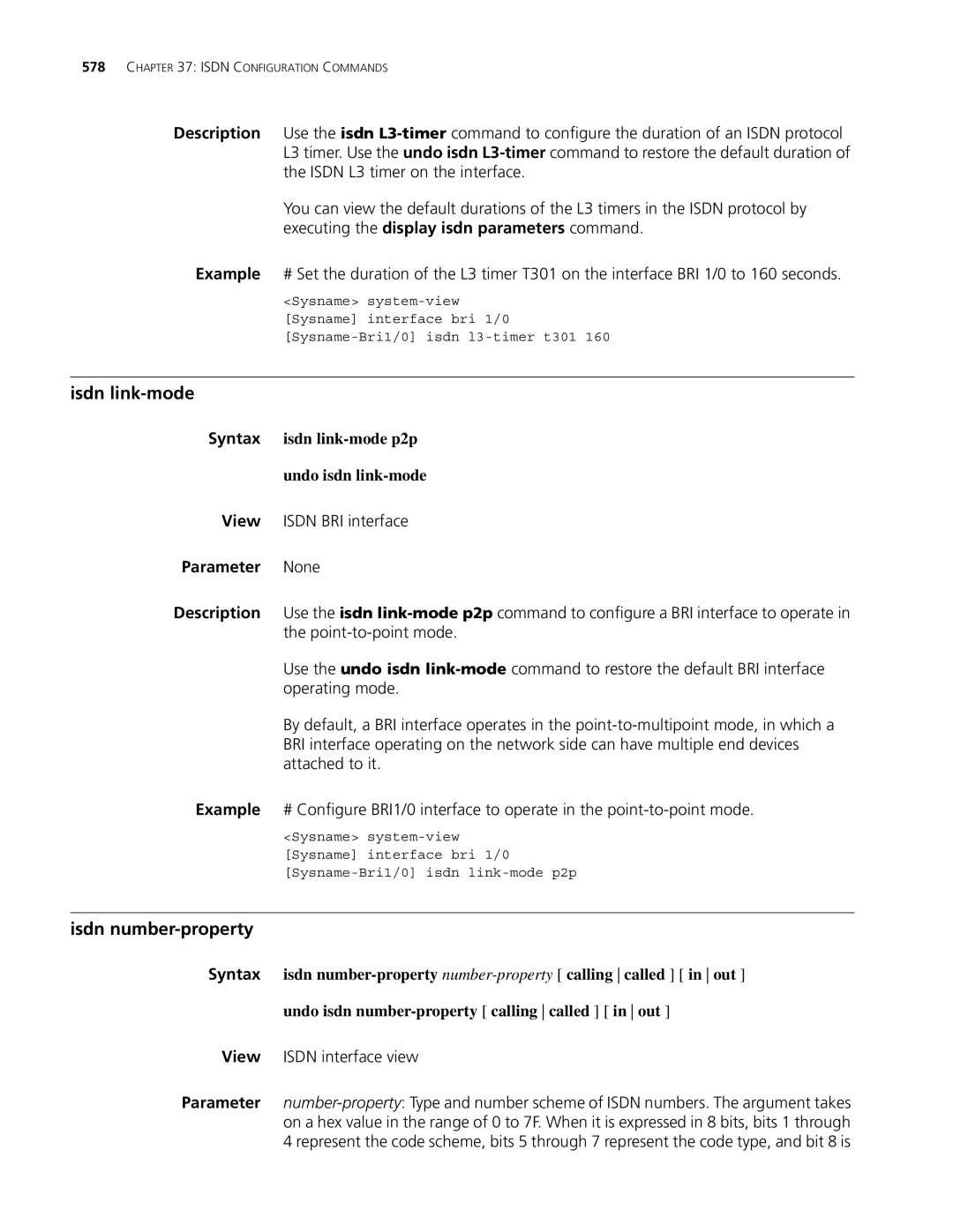 3Com MSR 30 Isdn link-mode, Isdn number-property, Syntax isdn link-mode p2p Undo isdn link-mode, View Isdn BRI interface 