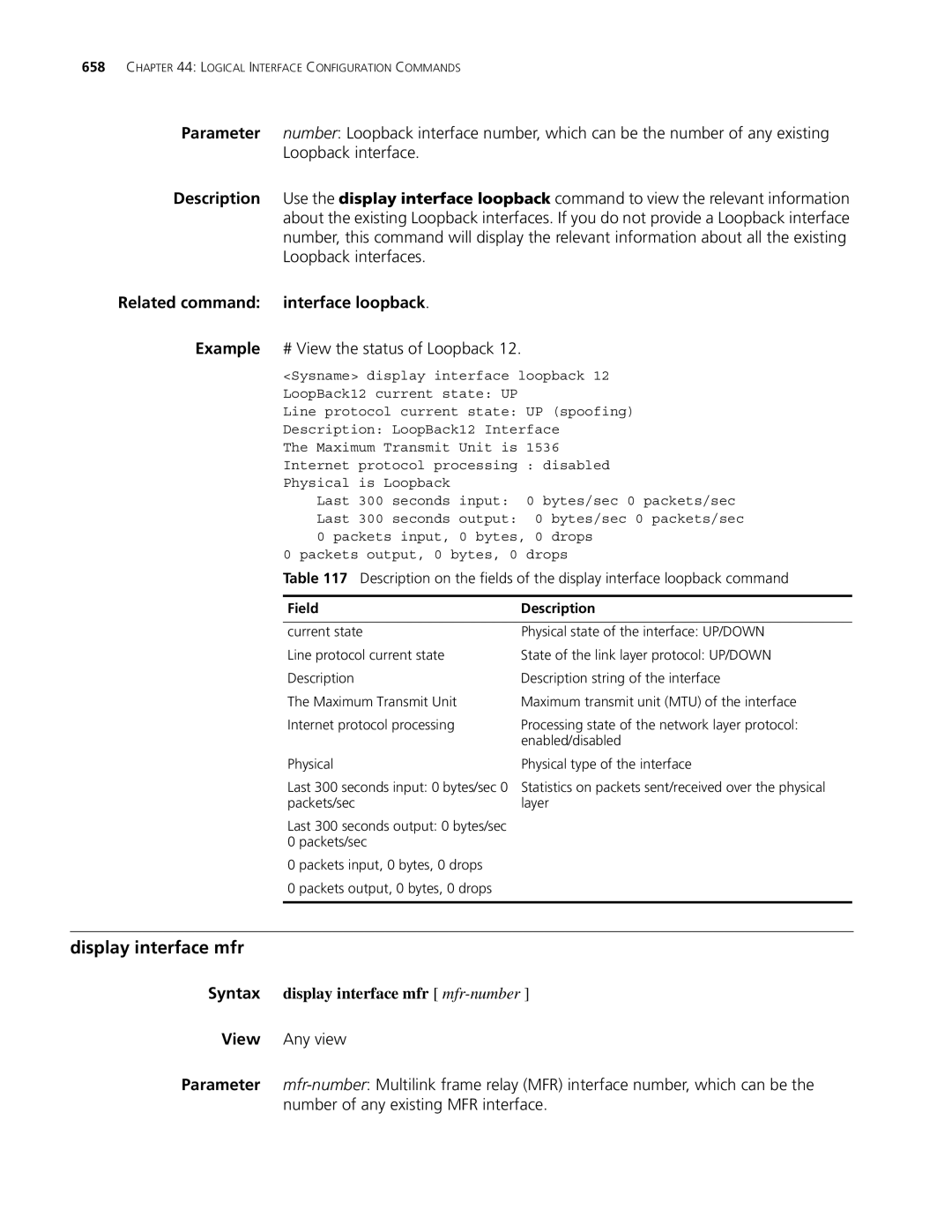 3Com MSR 30, MSR 50 manual Related command interface loopback, Example # View the status of Loopback 