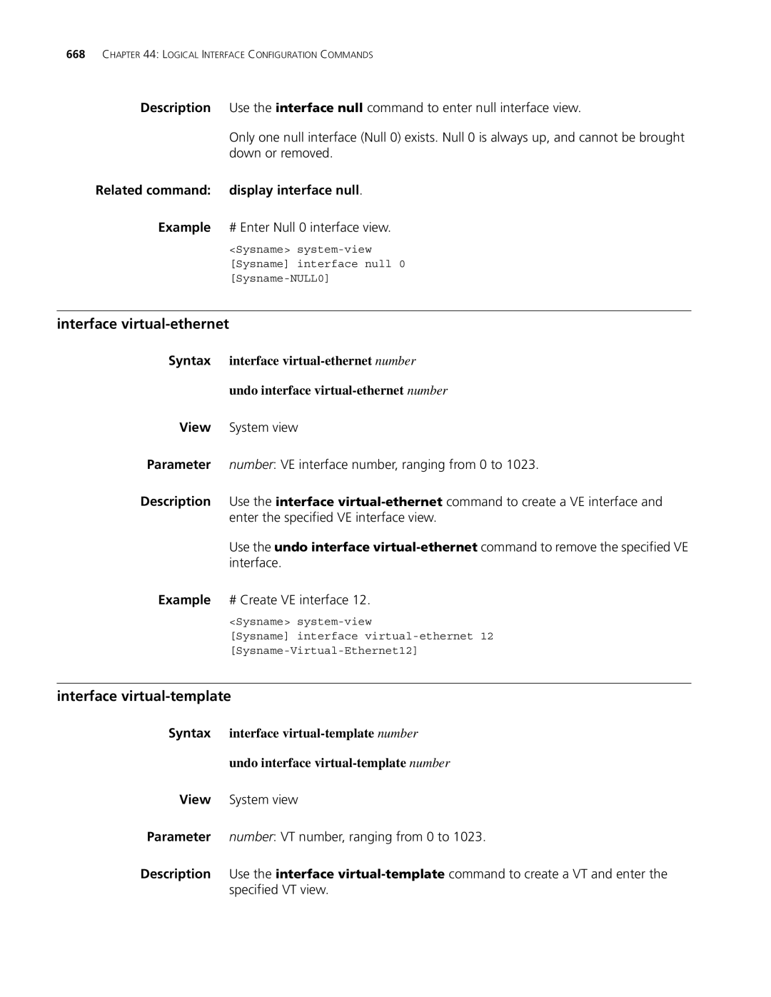 3Com MSR 30 Interface virtual-ethernet, Related command display interface null, Example # Enter Null 0 interface view 