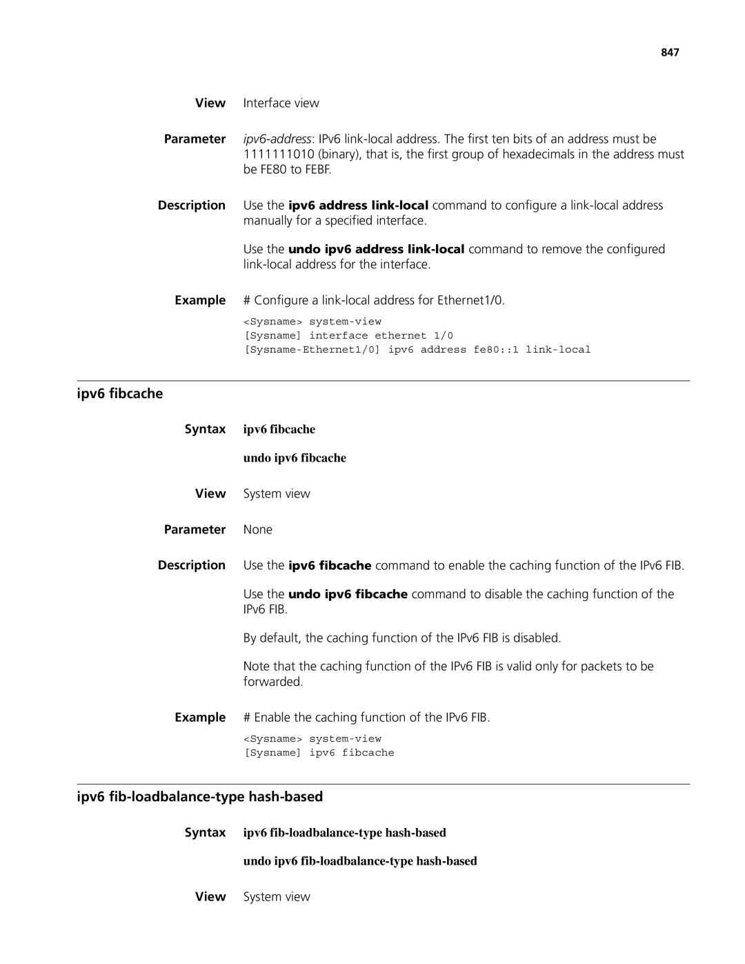 3Com MSR 50, MSR 30 manual Ipv6 fibcache, Ipv6 fib-loadbalance-type hash-based, Syntax ipv6 fibcache Undo ipv6 fibcache, 847 