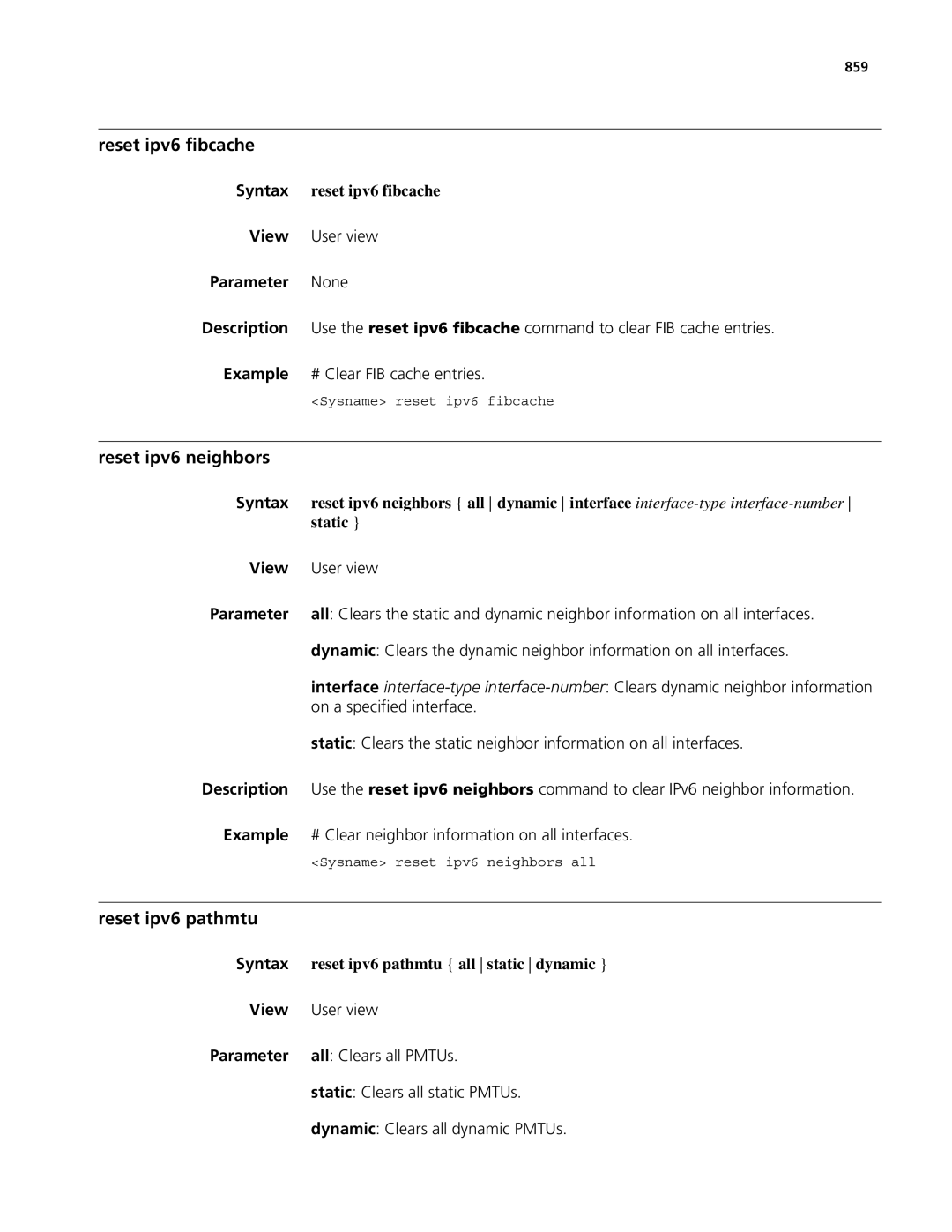 3Com MSR 50, MSR 30 manual Reset ipv6 fibcache, Reset ipv6 neighbors, Reset ipv6 pathmtu 