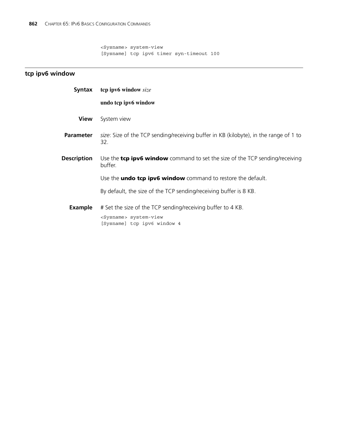3Com MSR 30, MSR 50 manual Tcp ipv6 window, Syntax tcp ipv6 window size Undo tcp ipv6 window 