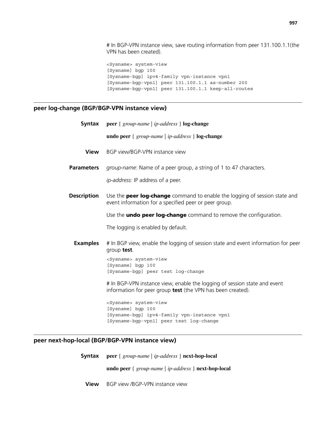 3Com MSR 50, MSR 30 manual Peer log-change BGP/BGP-VPN instance view, Peer next-hop-local BGP/BGP-VPN instance view, 997 