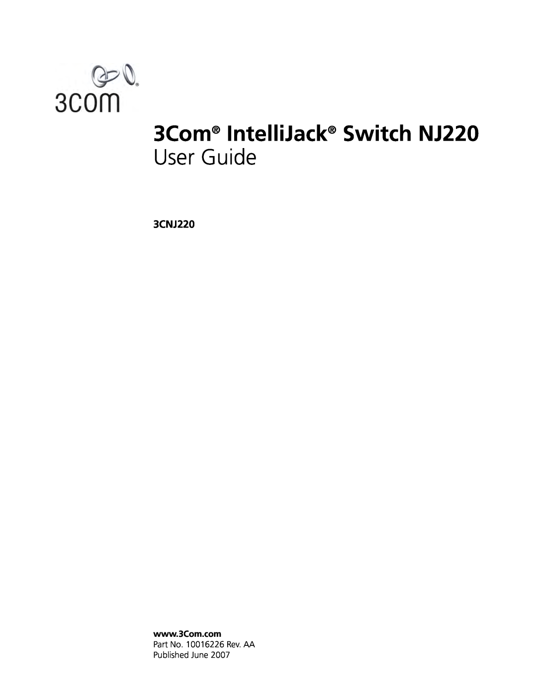 3Com manual 3CNJ220, 3Com IntelliJack Switch NJ220, User Guide 