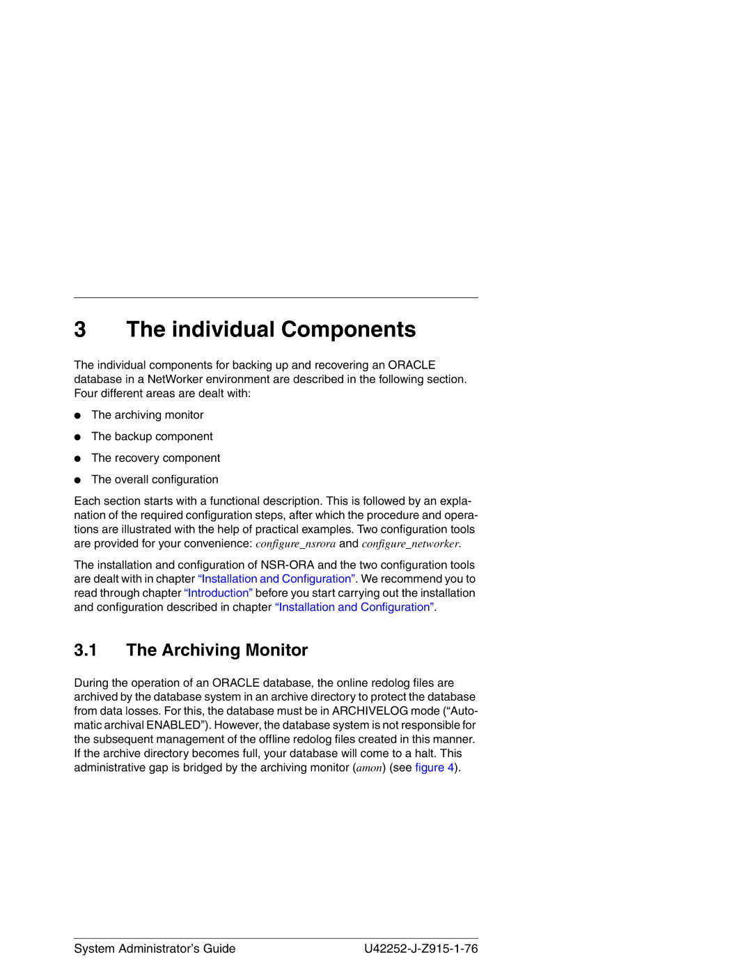 3Com NSR-ORA V3.2 manual Individual Components, Archiving Monitor 