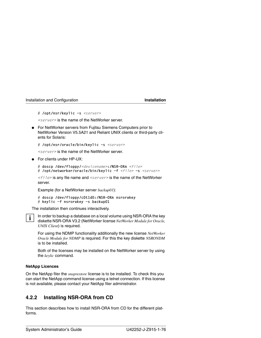 3Com NSR-ORA V3.2 Installing NSR-ORA from CD, Unix Client is required, Is to be installed, Keylic command, NetApp Licences 