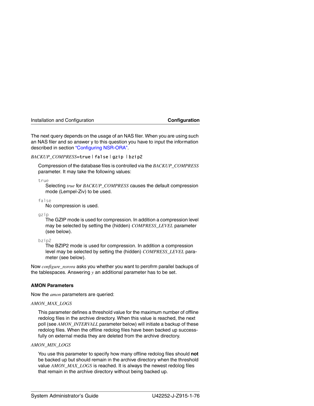 3Com NSR-ORA V3.2 manual No compression is used, Amon Parameters, Now the amon parameters are queried 