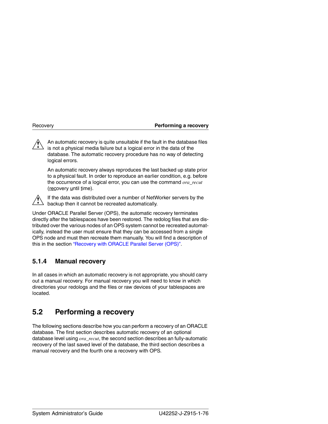 3Com NSR-ORA V3.2 manual Performing a recovery, Manual recovery 