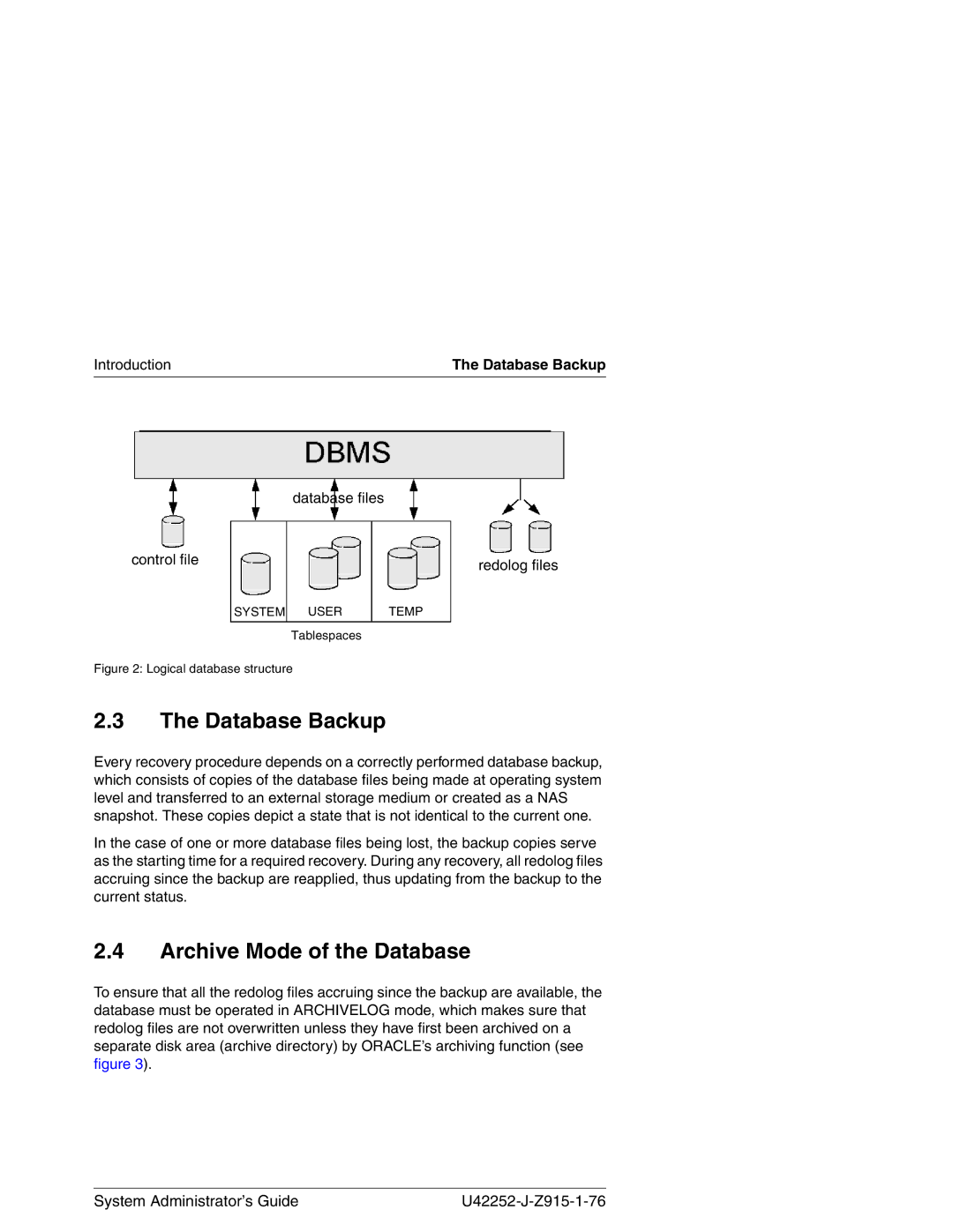 3Com NSR-ORA V3.2 manual Database Backup, Archive Mode of the Database, Database files Control file 