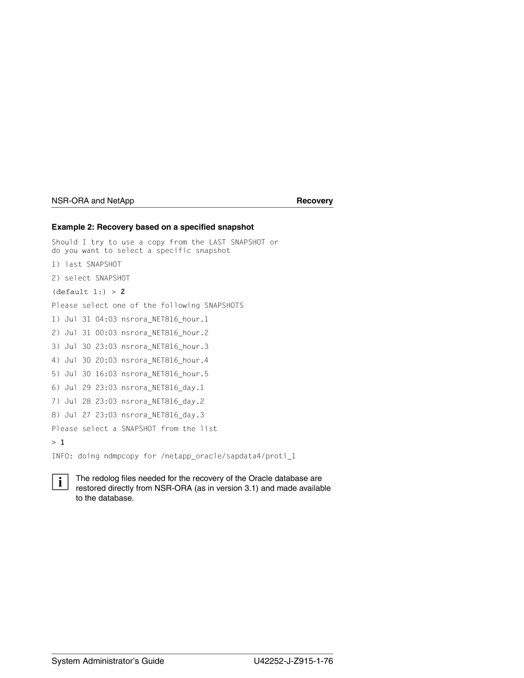 3Com NSR-ORA V3.2 manual Example 2 Recovery based on a specified snapshot 