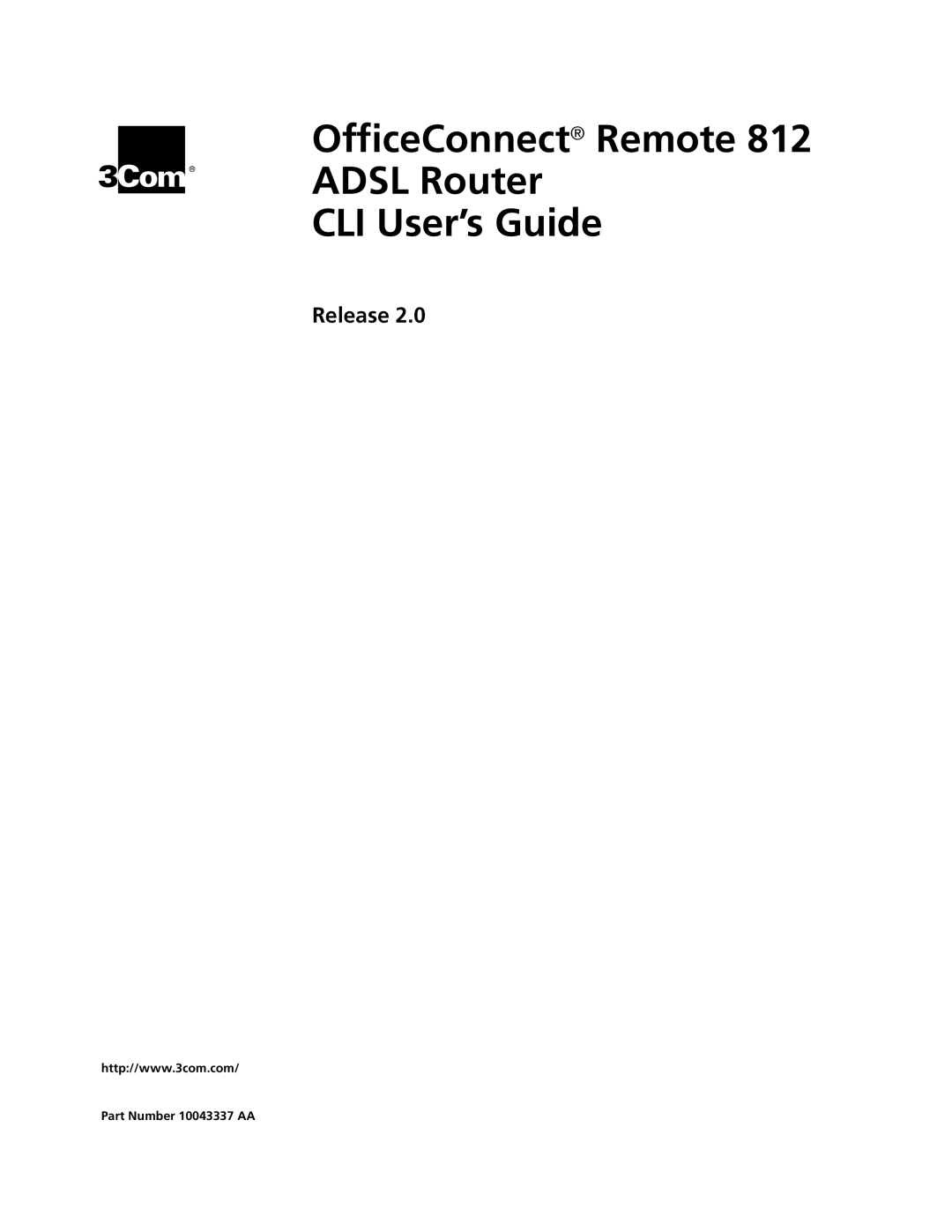 3Com OfficeConnect Remote 812 manual OfficeConnect Remote Adsl Router CLI User’s Guide, Release 