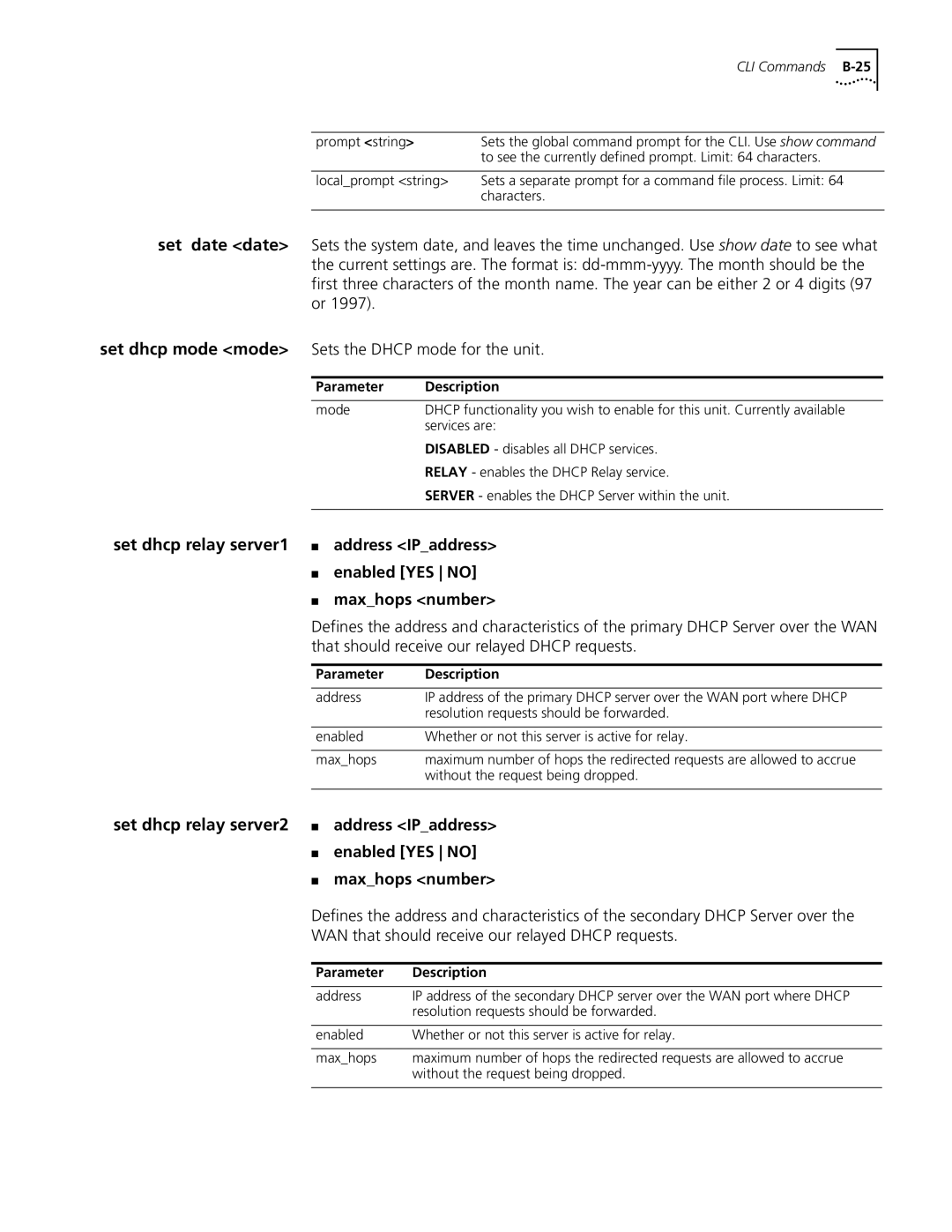 3Com OfficeConnect Remote 812 manual Set dhcp relay server1, Set dhcp relay server2, Enabled YES no, Maxhops number 