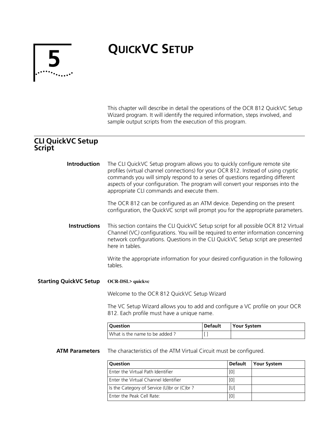 3Com OfficeConnect Remote 812 manual CLI QuickVC Setup Script, Starting QuickVC Setup OCR-DSL quickvc 