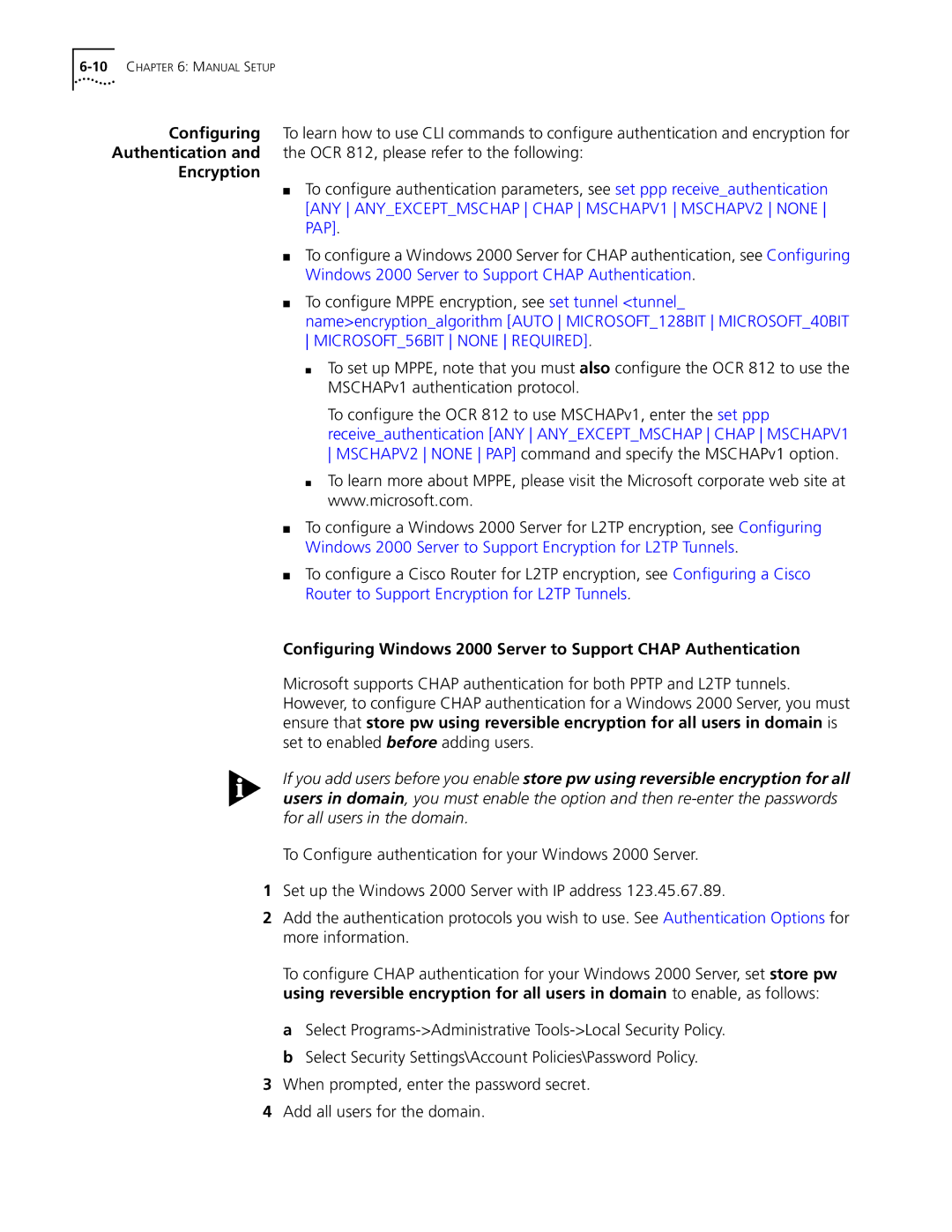 3Com OfficeConnect Remote 812 manual Encryption, To configure Mppe encryption, see set tunnel tunnel 