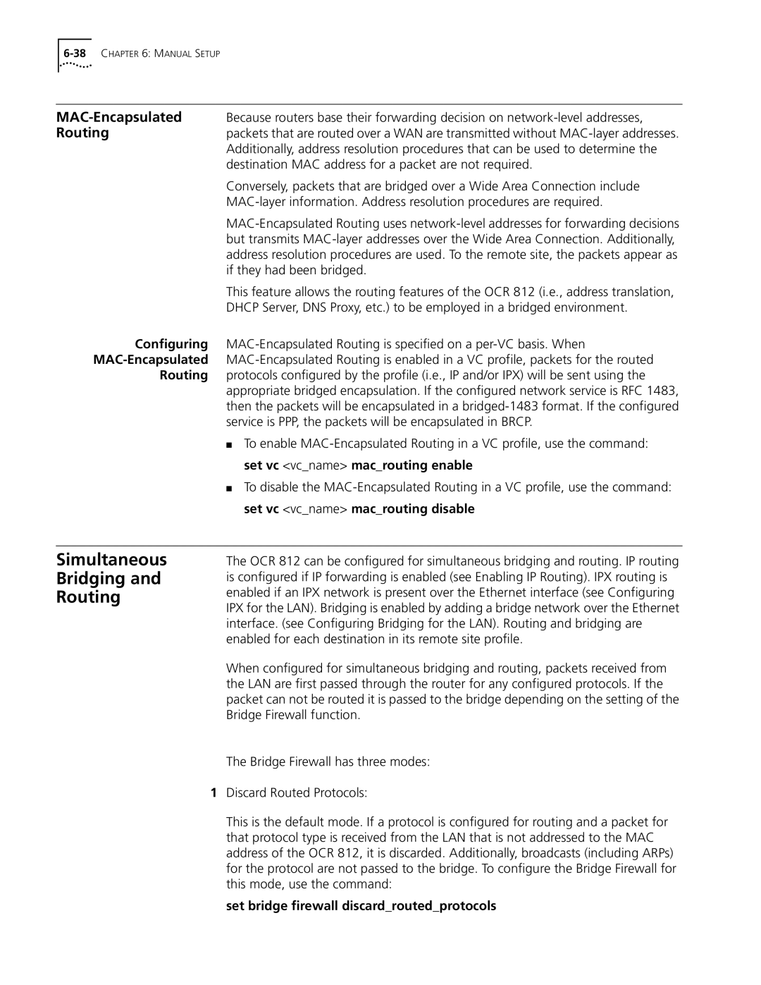 3Com OfficeConnect Remote 812 manual Simultaneous Bridging Routing, Set vc vcname macrouting enable 