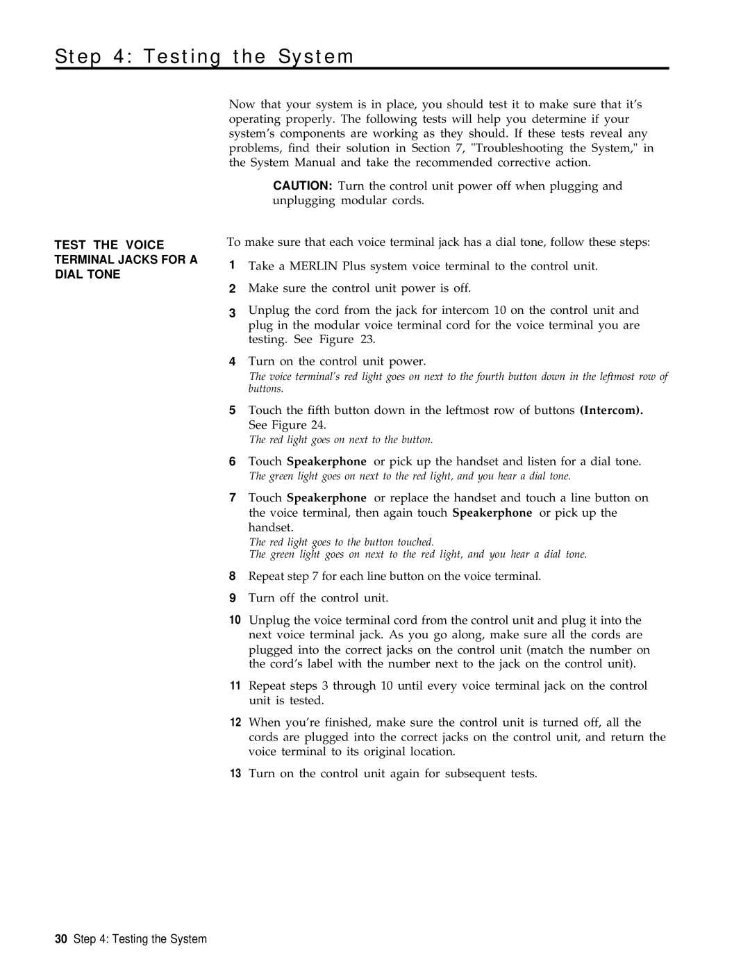 3Com RELEASE 2 installation manual Testing the System, Test the Voice Terminal Jacks for a Dial Tone 