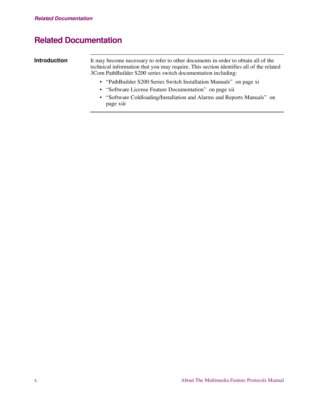 3Com S200 manual Related Documentation 