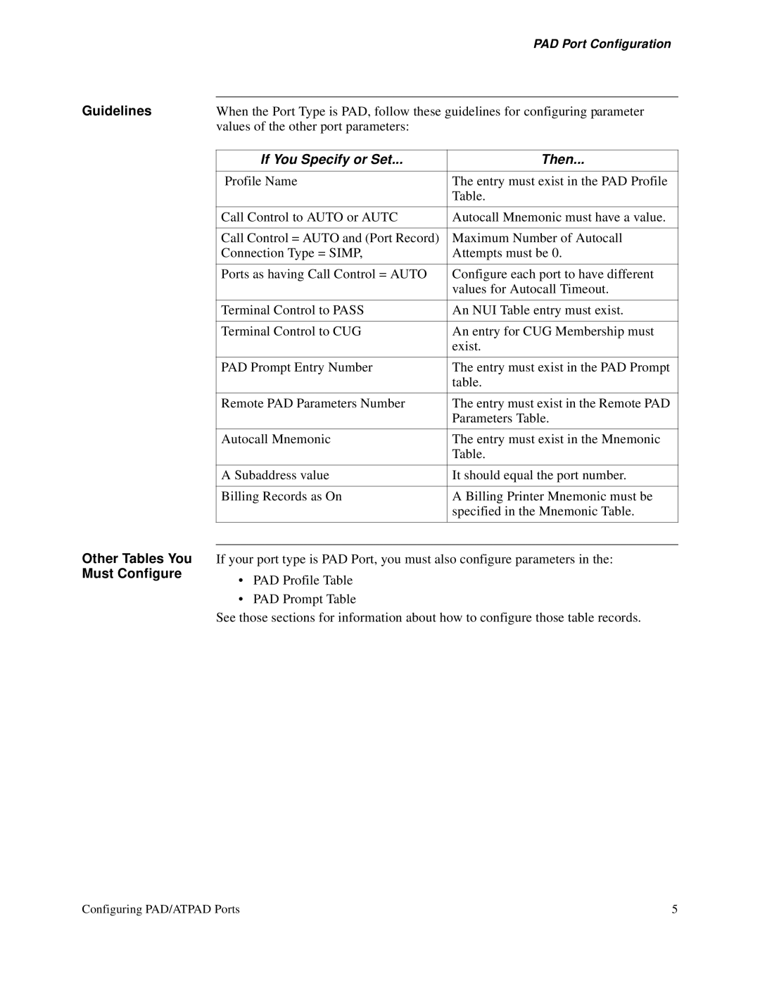 3Com S200 manual Guidelines, If You Specify or Set Then 