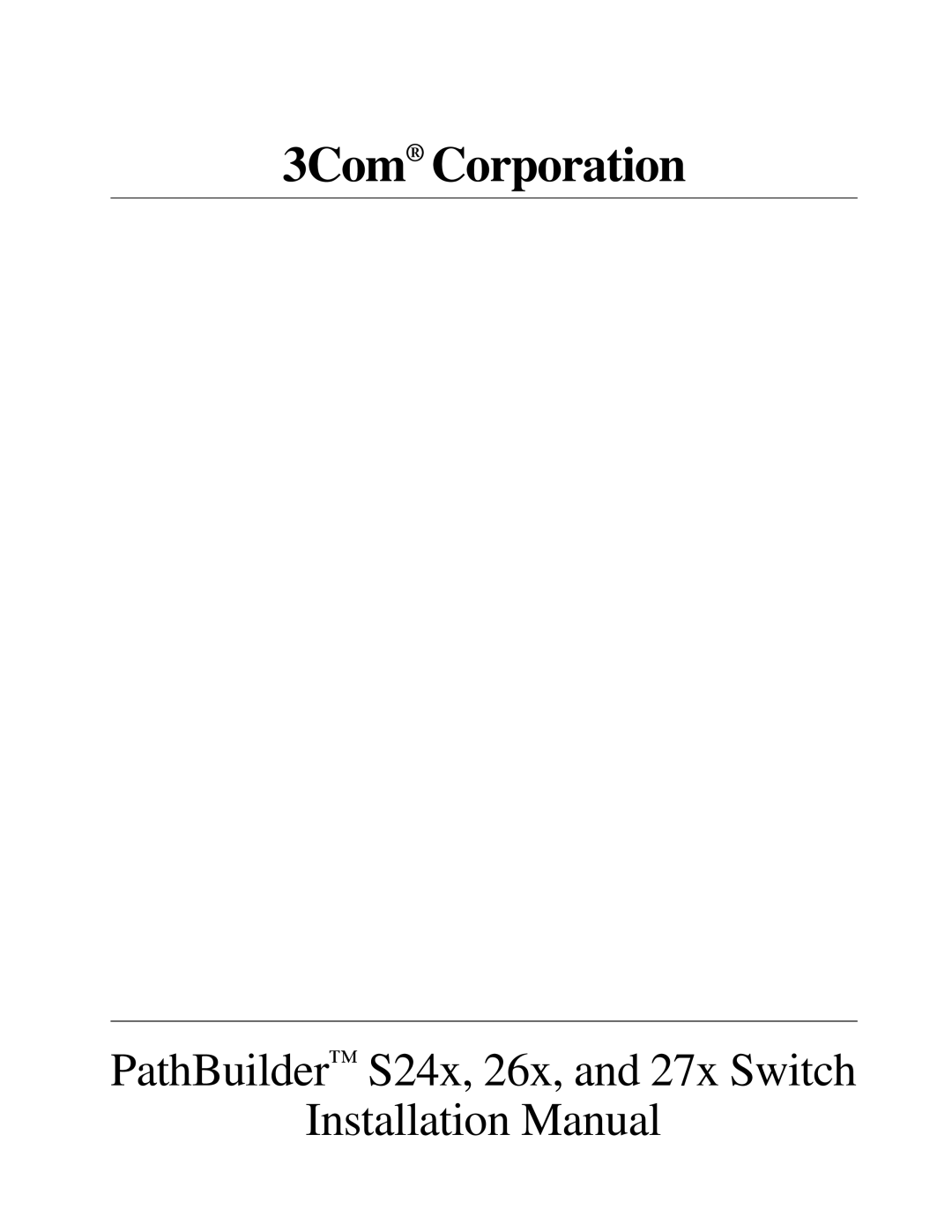 3Com S26x, S27x, S24x installation manual 3Com Corporation 