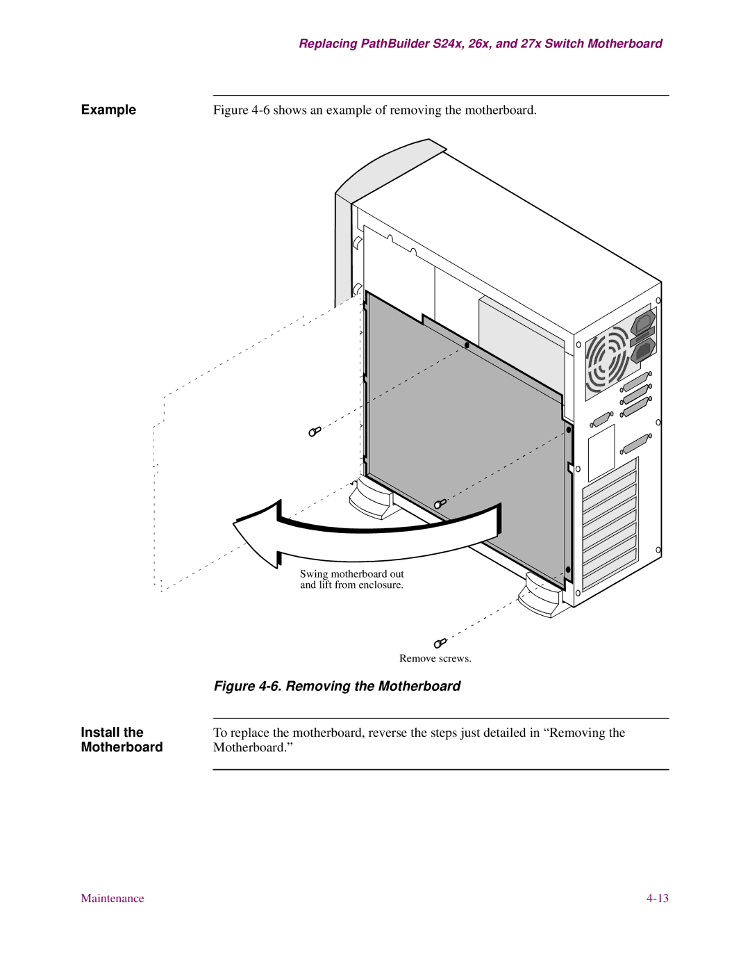 3Com S26x, S27x, S24x installation manual Removing the Motherboard, Install 