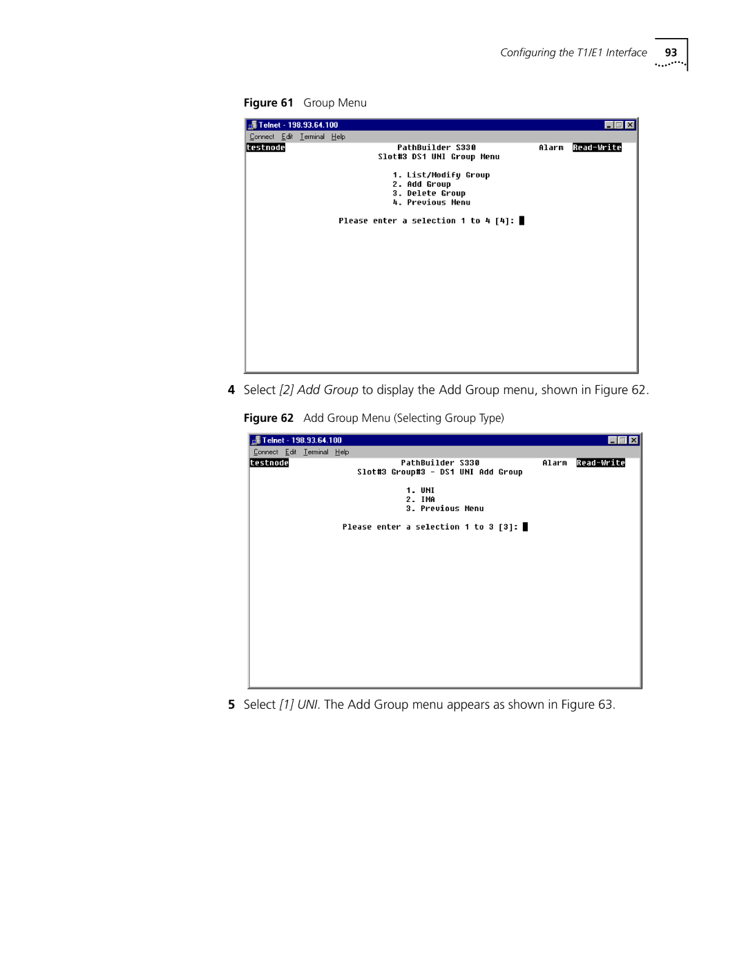 3Com S330 manual Select 1 UNI. The Add Group menu appears as shown in Figure, Add Group Menu Selecting Group Type 