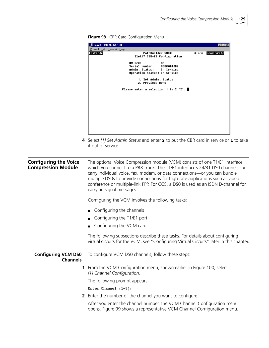 3Com S330 manual Channels, Enter the number of the channel you want to conﬁgure 